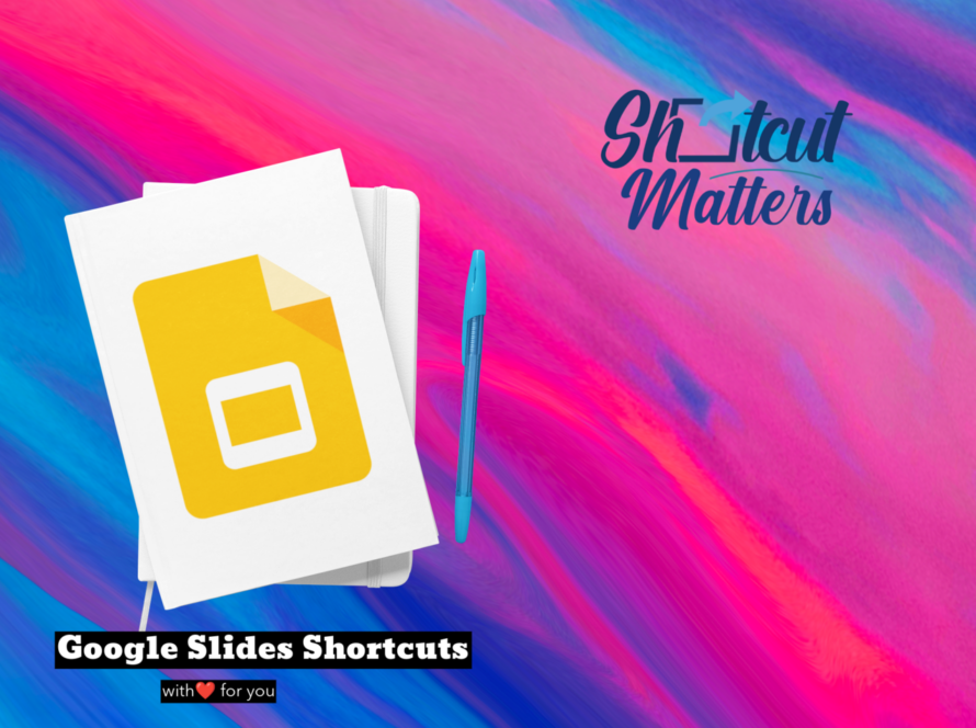 Google Slides Keyboard Shortcuts